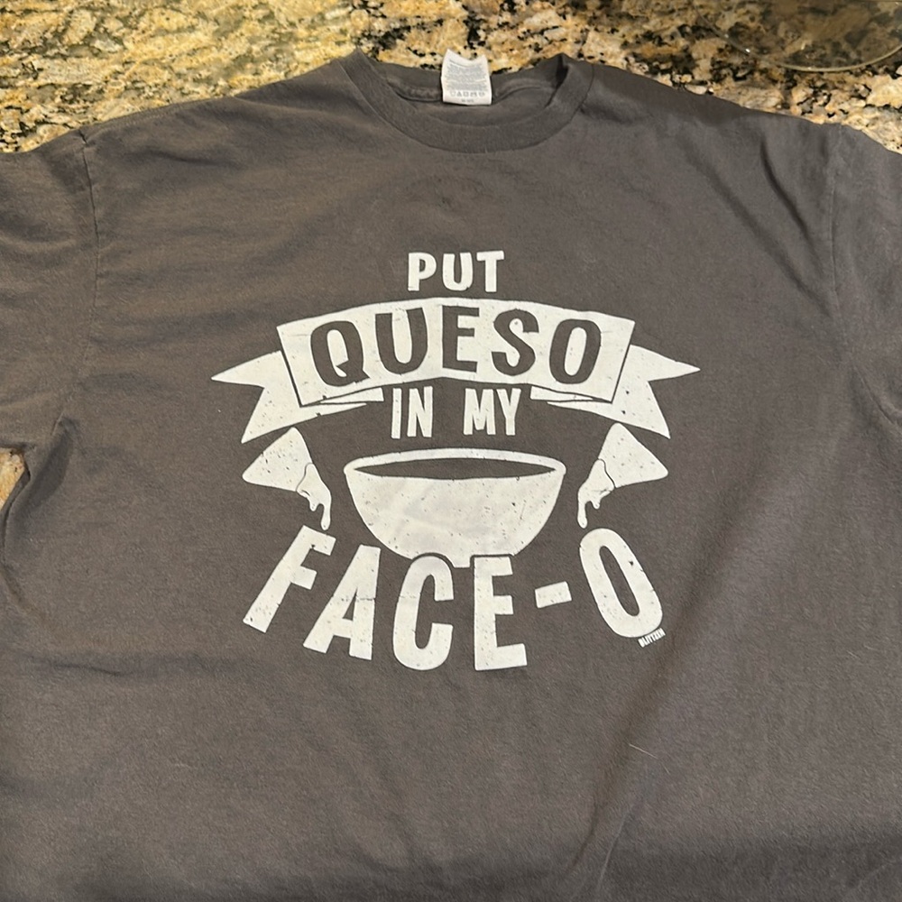 “Put Queso in My Face-O” Novelty Tee Men’s XL Dark Grey 100% Preshrunk Cotton